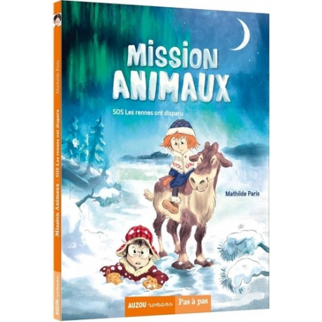 Mission animaux - Tome 2