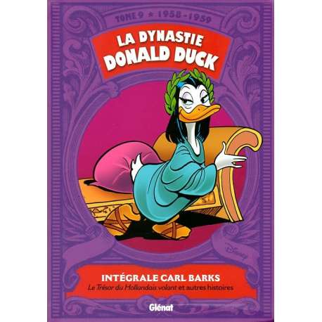 Dynastie Donald Duck (La) - Tome 9 - Les Trésors du Hollandais volant et autres histoires