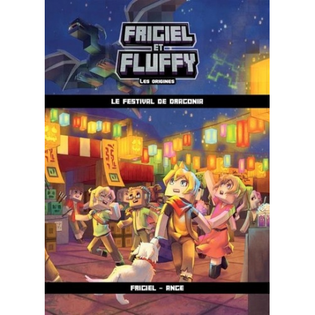 Frigiel et Fluffy : Les origines - Tome 3