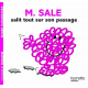 Monsieur Sale salit tout sur son passage - Album