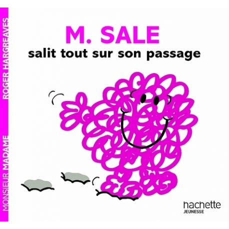 Monsieur Sale salit tout sur son passage - Album