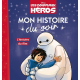 Mon Histoire du Soir - Les nouveaux héros