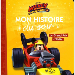 Mon Histoire du Soir - Mickey - Le Grand Prix d'Italie
