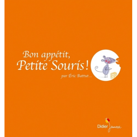 Bon appétit, petite souris ! - Album