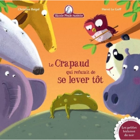 Crapaud qui refusait de se lever tôt (Le)