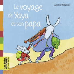 Le voyage de Yaya et son papa - Album