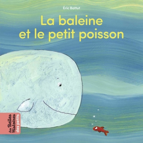 La baleine et le petit poisson - Album