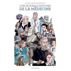 L'incroyable histoire de la médecine - Album