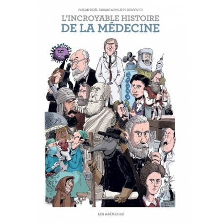L'incroyable histoire de la médecine - Album