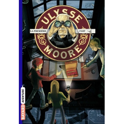 Ulysse Moore - Tome 6