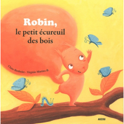 Robin, le petit écureuil des bois - Album