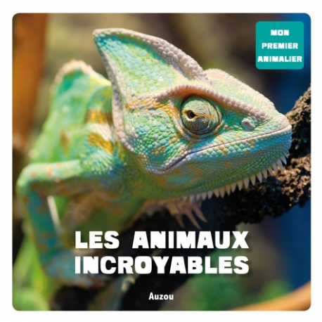 Les animaux incroyables