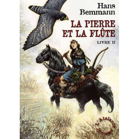 La pierre et la flûte - Tome 2