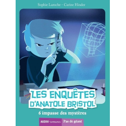 Les enquêtes d'Anatole Bristol - Tome 6