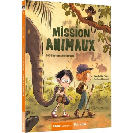 Mission animaux - Tome 1
