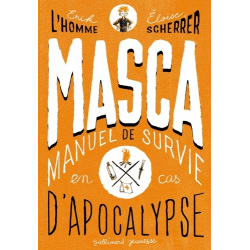 MASCA - MAnuel de Survie en Cas d'Apocalypse - Grand Format