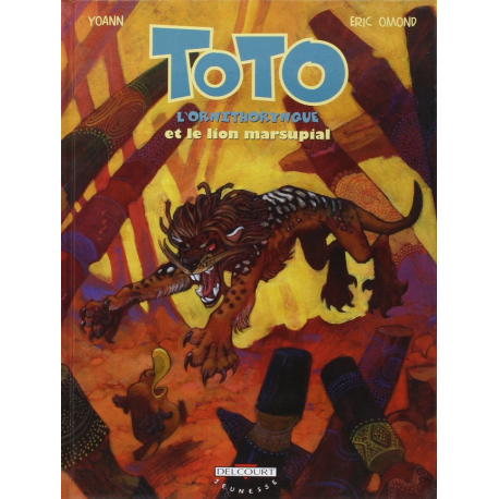 Toto l'ornithorynque - Tome 7 - Toto l'ornithorynque et le lion marsupial