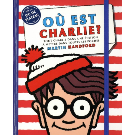 Où est Charlie ? - Tout Charlie dans une édition à mettre dans toutes les poches. Avec un jeu de plateau - Poche