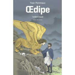 Oedipe - L'enfant trouvé - Poche