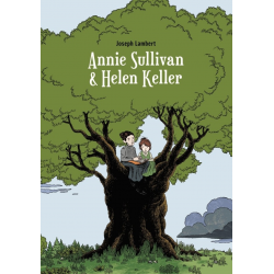 Annie Sullivan & Helen Keller - Annie Sullivan & Helen Keller