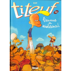 Titeuf - Tome 14 - Bienvenue en adolescence !