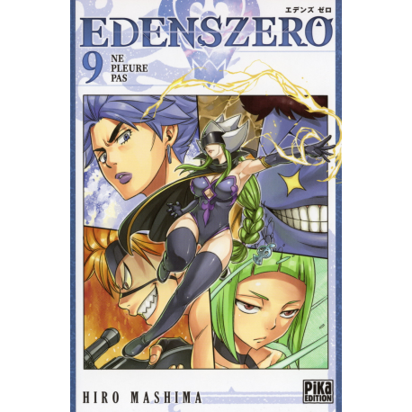 Edens Zero - Tome 9 - Ne pleure pas