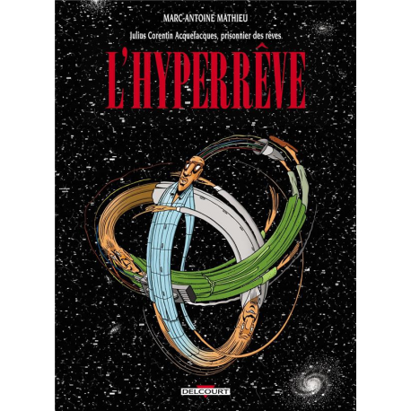 Julius Corentin Acquefacques - Tome 7 - L'hyperrêve