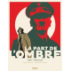 Part de l'ombre (La) - Tome 1 - Tuer Hitler