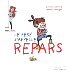 Le bébé s'appelle repars - Album