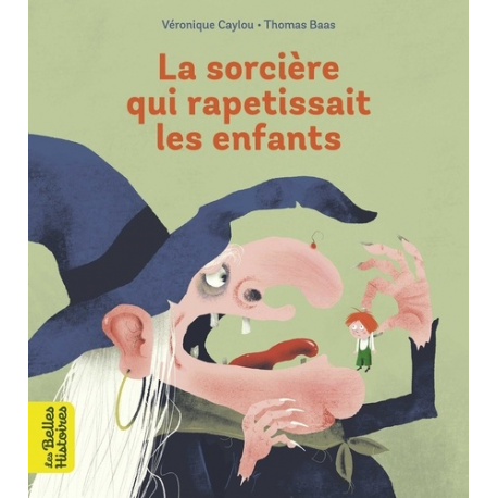 La sorcière qui rapetissait les enfants - Album