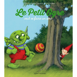 Le petit ogre veut se faire un ami - Album