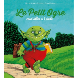 Le Petit Ogre veut aller à l'école - Album