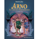 Arno, le valet de Nostradamus - Tome 3 - La Fiole d'or