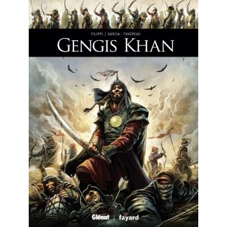 Ils ont fait l'Histoire - Tome 6 - Gengis Khan