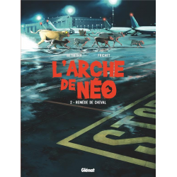 Arche de Néo (L') - Tome 2 - Remède de cheval