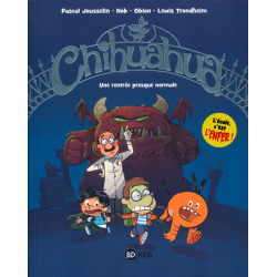 Chihuahua - Tome 1 - Une rentrée presque normale