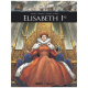 Ils ont fait l'Histoire - Tome 15 - Elisabeth 1re