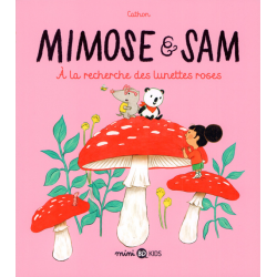 Mimose & Sam - Tome 2 - À la recherche des lunettes roses