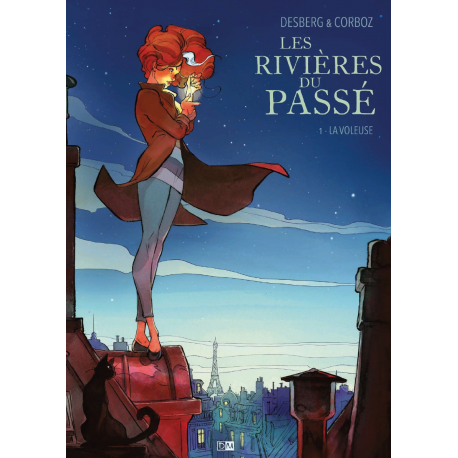 Rivières du passé (Les) - Tome 1 - La voleuse