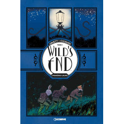 Wild's End - Tome 1 - Premières lueurs