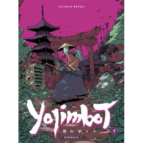 Yojimbot - Tome 1 - Silence métallique