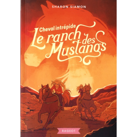 Le ranch des mustangs - Tome 9