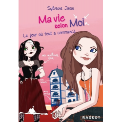 Ma vie selon Moi - Tome 1