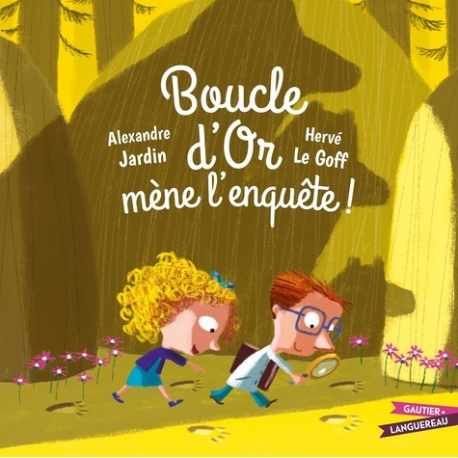 Boucle d'or mène l'enquête ! - Album