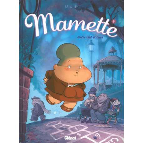 Mamette - Tome 4 - Entre ciel et terre