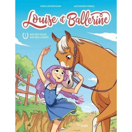 Louise et Ballerine - Tome 1 - Rat des villes, rat des champs