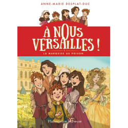 A nous Versailles ! - Tome 1