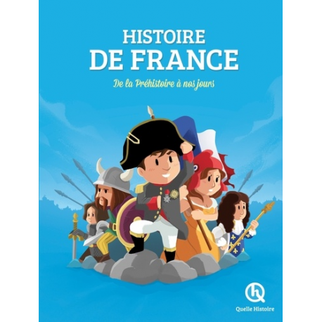 Histoire de France - De la Préhistoire à nos jours - Grand Format