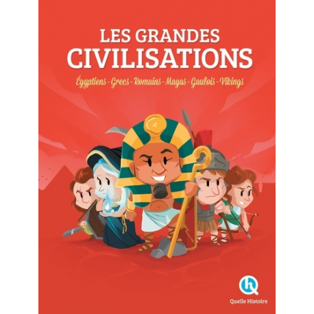 Les grandes civilisations - Grand Format