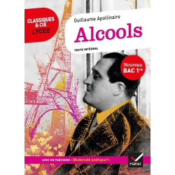 Alcools - Avec parcours "Modernité poétique ?"